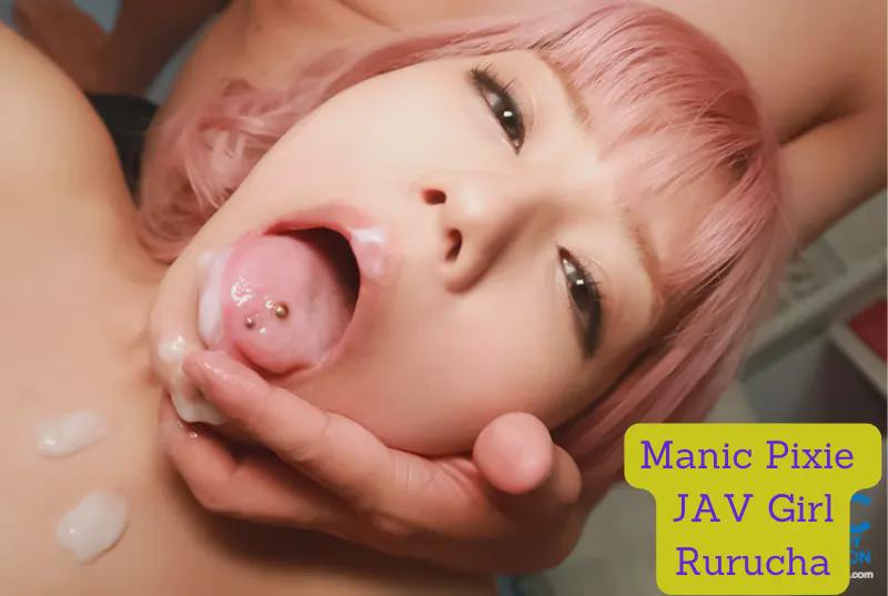 JAV Porn – Manic Pixie JAV Girl: Rurucha JAV Porn – Manic Pixie JAV Girl: Rurucha