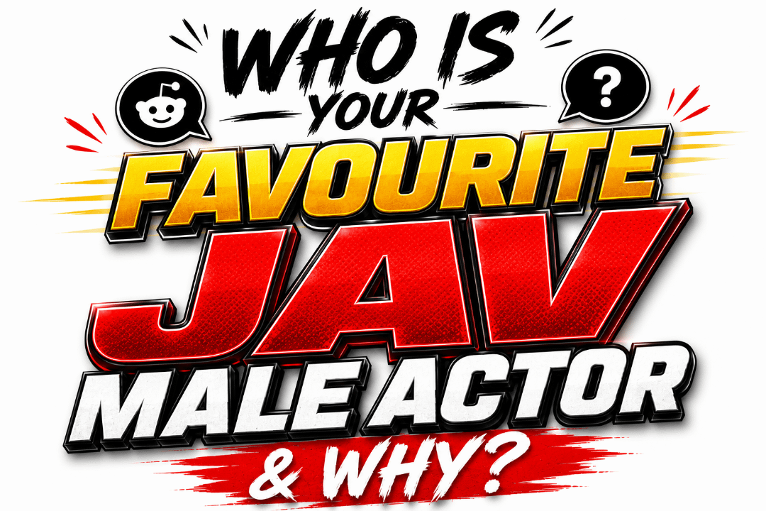 JAV Porn – Why you guyz don’t talk about your favourite male JAV actor? For me, they are the real hero who make some scenes unforgettable. JAV Porn – Why you guyz don’t talk about your favourite male JAV actor? For me, they are the real hero who make some scenes unforgettable.